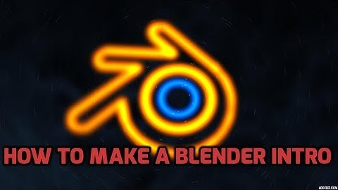 How to make a intro with Blender works with. windows mac linux