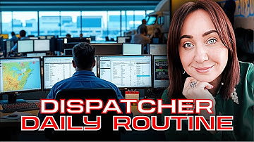 Dispatcher daily routine