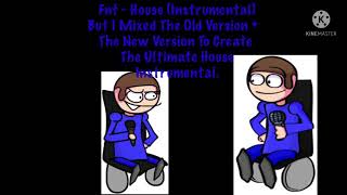 FNF - House Instrumental But I Mixed the old version with the new version and its a banger.