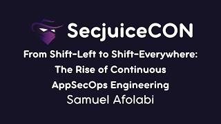 From Shift-Left to Shift-Everywhere:The Rise of Continuous AppSecOps Engineering