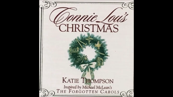 Connie Lou's Christmas - Katie Thompson (Full Album)
