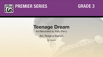 Teenage Dream, arr. Roland Barrett - Score & Sound