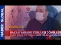 Bakan Varank Yerli Aşı Gönüllüsü Oldu