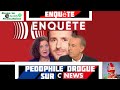 Enqute pdophile drogue sur cnews complementdenquete tristanwaleckx morandini elisbaethlevy