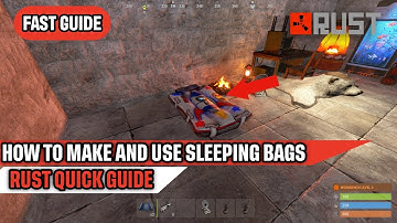 Hoe je een slaapzak maakt en gebruikt om een ​​Respawn Point Rust te geven - Snelle handleiding