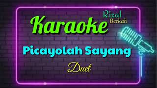 Karaoke picayolah sayang duet