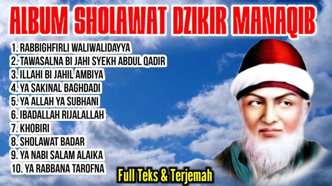 🔴ALBUM SHOLAWAT DZIKIR MANAQIB - Full Teks Arab dan Latin