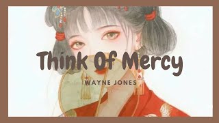 Blues music - Think Of Mercy - Wayne Jones - Daily Symphony - TuneOne Music