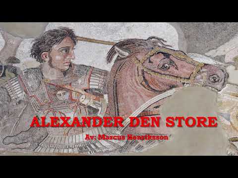 Video: Hvilken by ble grunnlagt av Alexander den store?