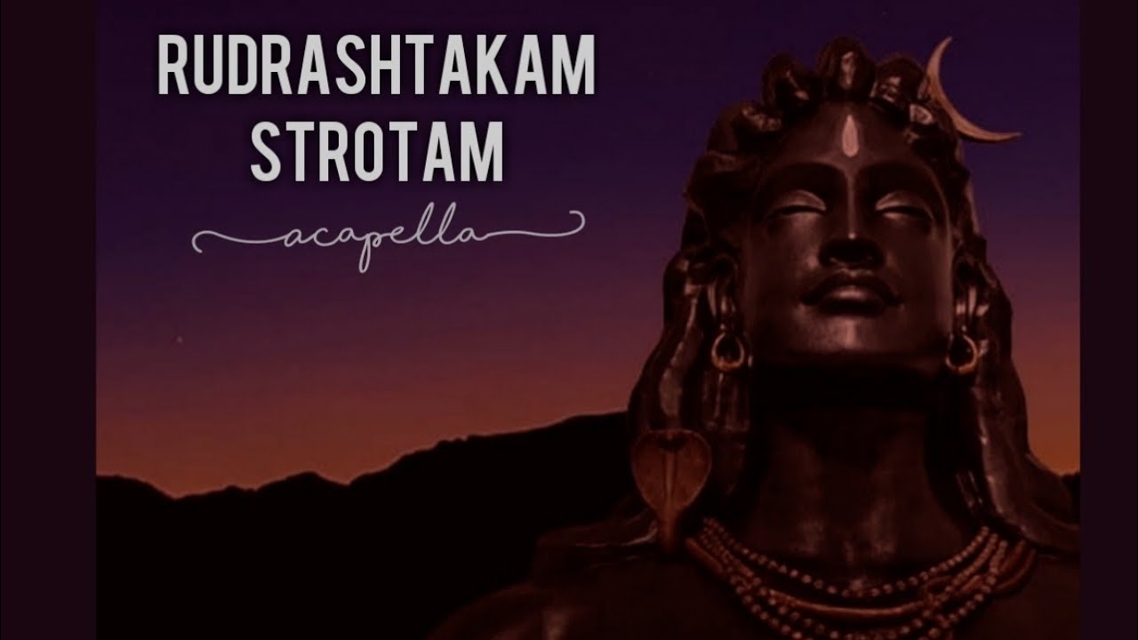  Shiv Rudrashtakam Strotam  Shiv Mantra   Namami Shamishan Nirvana room  Acapella Vasuda Sharma