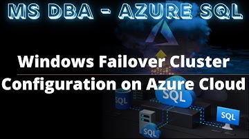 Windows Failover Cluster Configuration