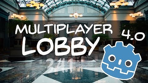 Multiplayer Lobby Godot 4.0