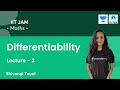 Differentiability | L5 | IIT JAM | IIT JAM 2022 | Let&#39;s Crack IIT JAM | Shivangi Tayal