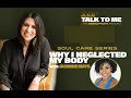 Why I Neglected My Body with Jasmine Mays