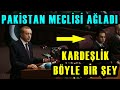 AĞLATAN KONUŞMA! Erdoğan Pakistan Meclisinde Duygusal Anlar