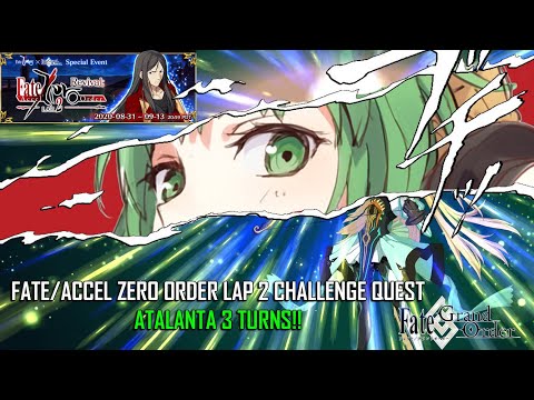 Fgo Na Fate Accel Zero Lap 2 Challenge Quest Atalanta 3 Turns Youtube