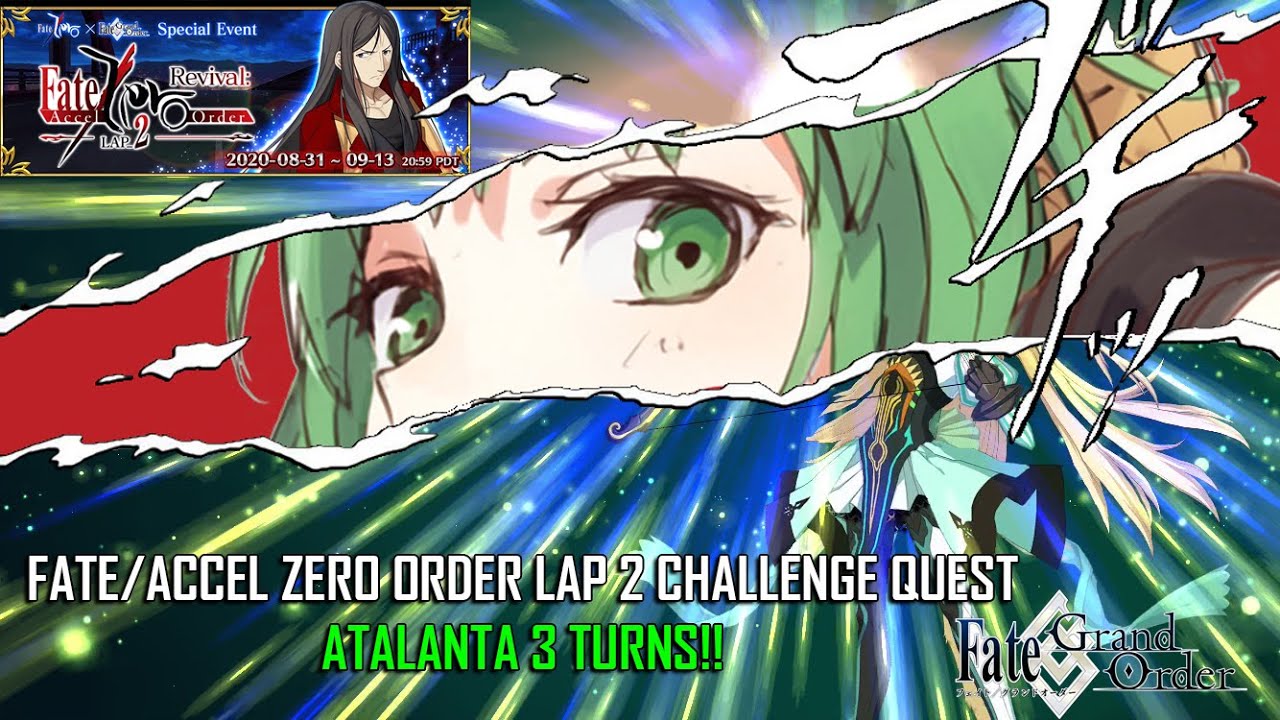 Fgo Na Fate Accel Zero Lap 2 Challenge Quest Atalanta 3 Turns Youtube