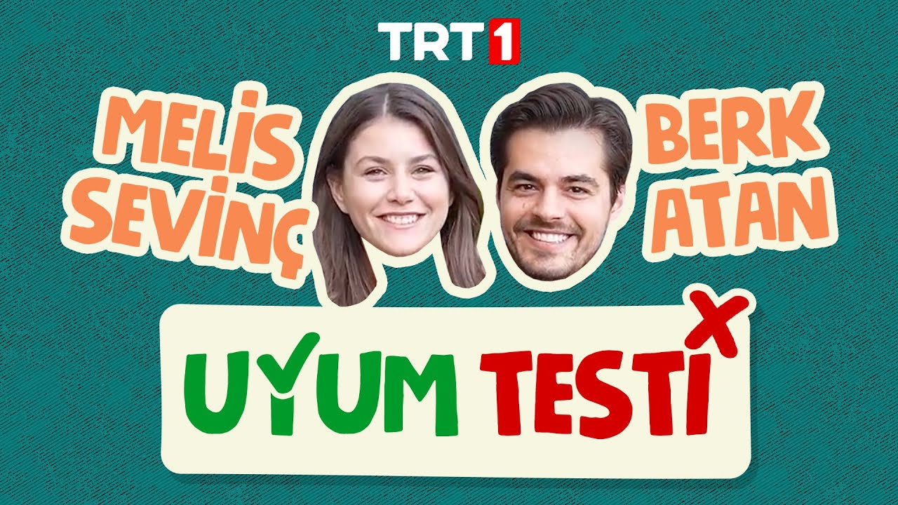 Melis Sevinç ve Berk Atan, Uyum Testi Sorularını Yanıtladı! 
