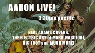 AARON LIVE! 6/7/25 NEAL ADAMS COVERS!