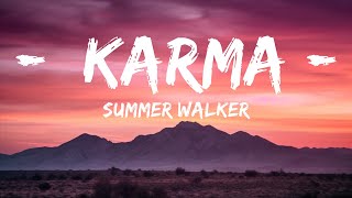Summer Walker - Karma (Lyrics)  | 25 Min