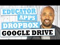 Education Apps - Dropbox and Google Drive