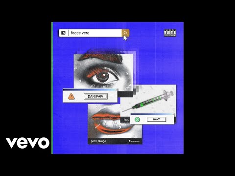 YouTubeでDani Faiv - FACCE VERE ft. naytを視聴 YouTubeでDani Faiv - FACCE VERE ft. naytを視聴