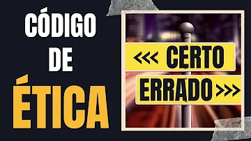 Quais são os códigos de ética empresarial?