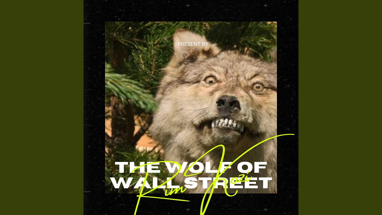 The Wolf of Wall Street - Rim Kozi: Song Lyrics, Music Videos & Concerts