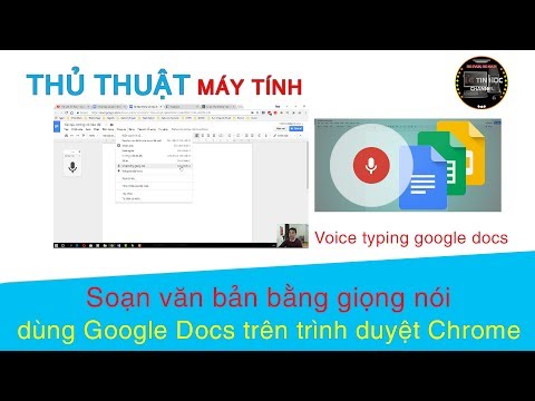 Thủ thuật máy tính | #18 -  Soạn văn bản bằng giọng nói dùng Google Docs trên trình duyệt Chrome