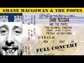 Capture de la vidéo Shane Macgowan & The Popes - Dublin - Olympia Theatre 18. Mai 2001 - Full Concert