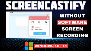 How to Record Screen Without any Software | Online Screen Recorder (Screencastify) screenshot 3