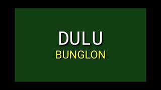Dulu  Bunglon