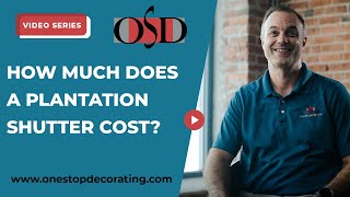 How Much Does a Plantation Shutter Cost?