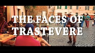 The Faces of Trastevere