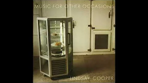 Lindsay Cooper  Music for Other Occasions (1986/19...