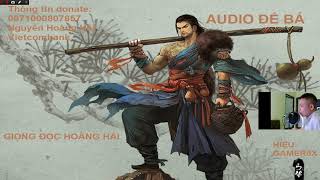 Audio đế bá chương 3582 - 3591 I Giọng đọc hoàng hải