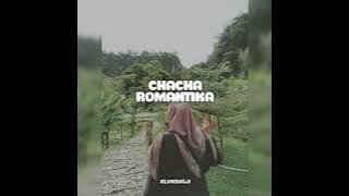 KLVNSNGJISMC‼️CHACHA - ROMANTIKA _ Remix