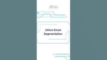 Utilize Email Segmentation