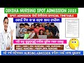 Odisha nursing spot admission timetable 2024  odisha nursing admission 2024 timetablenursingotv