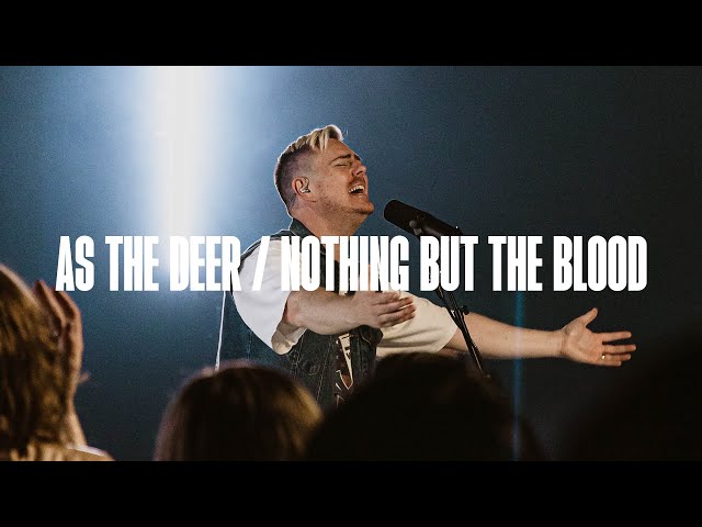 As The Deer / Nothing But The Blood - Feat. Chardon Lewis (Official Live Video) | Citipointe Worship class=