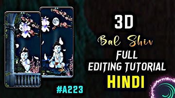 New 3D Mahadev status editing 4k hd alight motion | 3D Bholenath status editing | 3d status editing