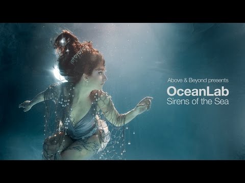 Above &amp; Beyond presents OceanLab - Sirens Of The Sea (Continuous Mix)