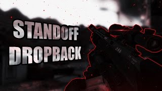 STANDOFF DROPBACK ACROSS MAP!