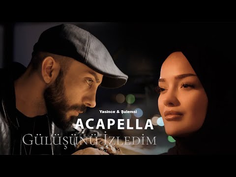 Yasince & Şulemsi - Gülüşünü İzledim Acapella ( Müziksiz Vokal ) + Şarkı Sözleri