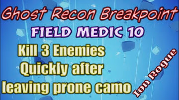 Ghost Recon Breakpoint, Field Medic rank 10, Challenge 3.