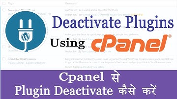 Cpanel Se Plugin Deactivate Kaise Kare | How To Deactivate Wordpress Plugins