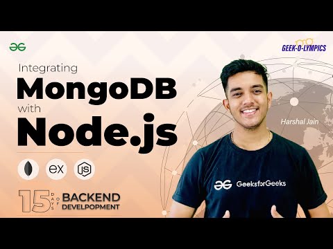 Integrating MongoDB with Node.js || 15 DAYS of BACKEND DEVELOPMENT || GeeksforGeek Development