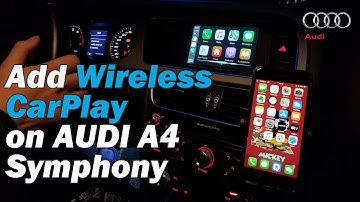 Audi A4 wireless CarPlay retrofit on symphony HU (without MMI)