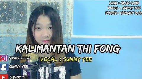 Hakka singkawang "Kalimantan Thifong" By,Sunny Yee