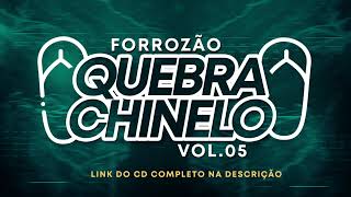 FAIXA 20 - FORROZÃO QUEBRA CHINELO - VOL 05 - CAÇULAS DO FORRÓ